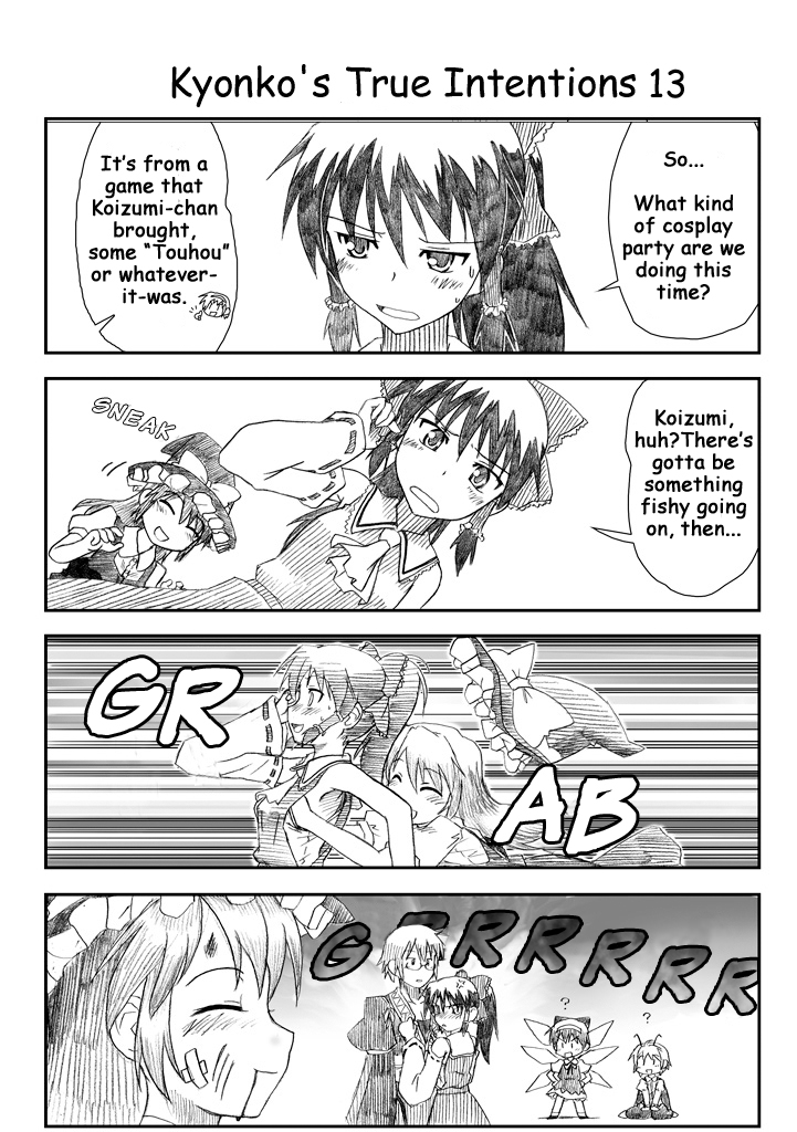 2girls, 3boys, 4koma, ?, angry, antennae, asahina_mikuru, asahina_mitsuru, bandages, blood, blush, bow, breasts, cirno, cirno_(cosplay), comic, cosplay, detached_sleeves, fumotono_mikoto, genderswap, genderswap_(ftm), genderswap_(mtf), glasses, grabbing_another's_breast, greyscale, groping, hair_bow, hakurei_reimu, hakurei_reimu_(cosplay), hand_under_clothes, hand_under_shirt, hands_on_own_hips, happy, hard-translated, hat, japanese_clothes, kirisame_marisa, kirisame_marisa_(cosplay), koizumi_itsuki, koizumi_itsuki_(female), kyon, kyonko, kyonko's_true_intentions, long_hair, miko, monochrome, morichika_rinnosuke, morichika_rinnosuke_(cosplay), multiple_boys, multiple_girls, nagato_yuki, nagato_yuuki, open_mouth, parody, ponytail, shirt, short_hair, sitting, small_breasts, smile, suzumiya_haruhi, suzumiya_haruhi_no_yuuutsu, suzumiya_haruhiko, suzumiya_haruhiko_no_yuuutsu, third-party_edit, touhou, translated, wings, witch, witch_hat, wriggle_nightbug, wriggle_nightbug_(cosplay)