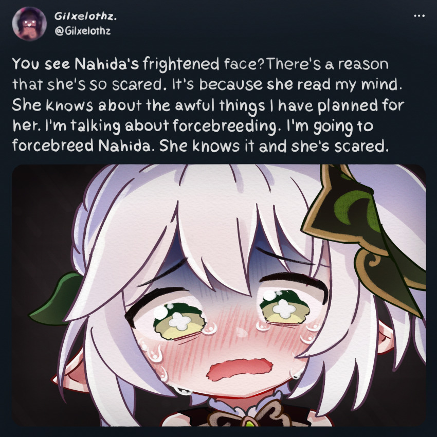 1girl, absurdres, blush, crying, crying_with_eyes_open, elf, english_text, genshin_impact, gilxelothz43, green_eyes, highres, looking_at_viewer, meme, mind_reading, nahida_(genshin_impact), open_mouth, pointy_ears, scared, tears, text_focus, twitter, wavy_mouth, white_hair